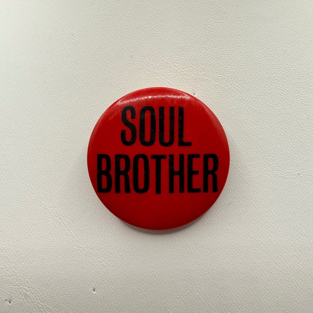 Vintage‎ Soul Brother Pinback Button Red Black 1.25 Inch Retro 70s Badge